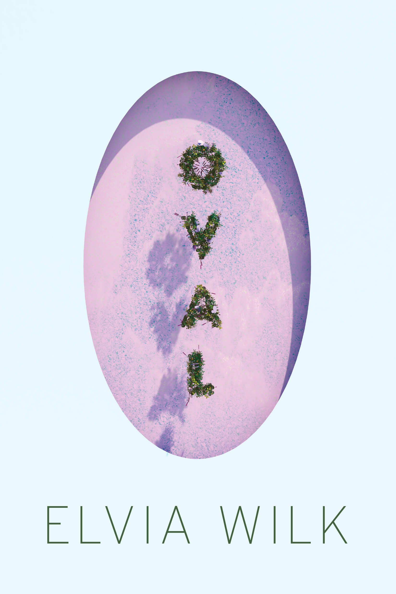 Oval by Elvia Wilk Alice Gregory at Swiss Institute