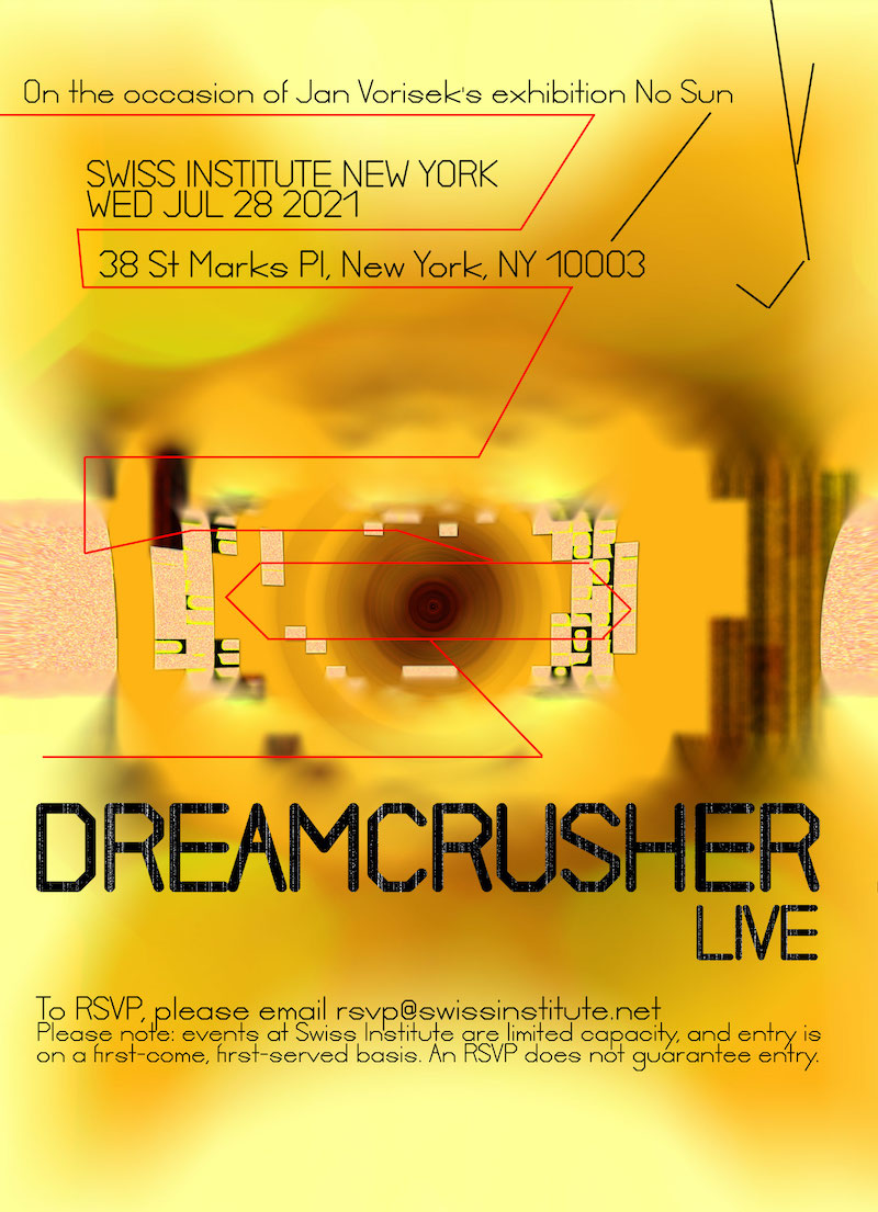 Swiss Institute Dreamcrusher Jan Vorisek