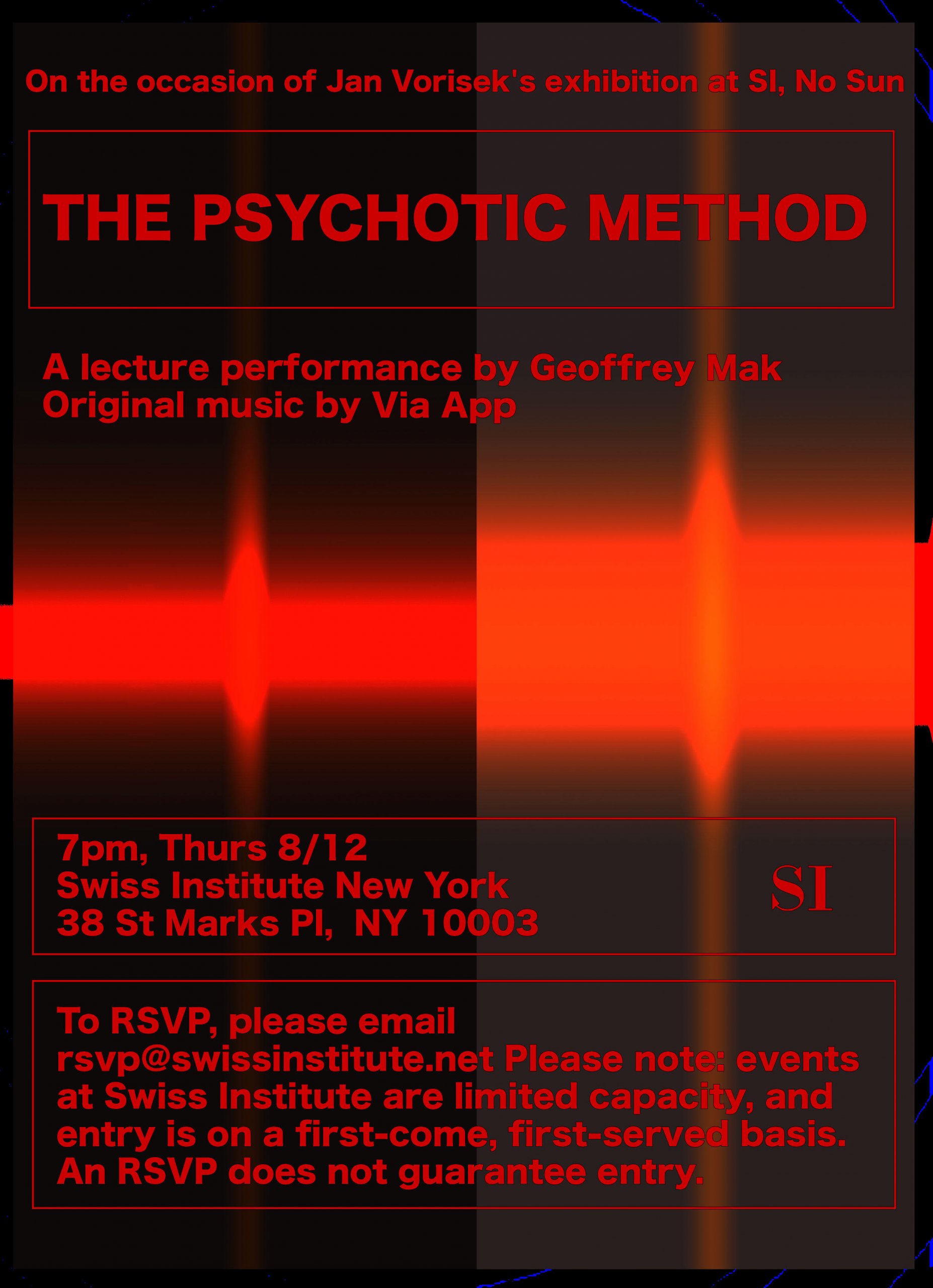 The Psychotic Method Geoffrey Mak Via App Jan Vorisek No Sun Swiss Institute